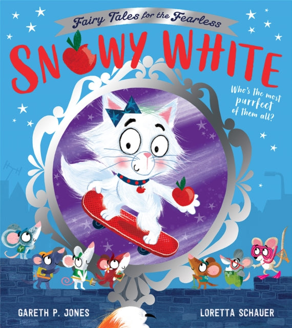 Snowy White (Fairy Tales for the Fearless)