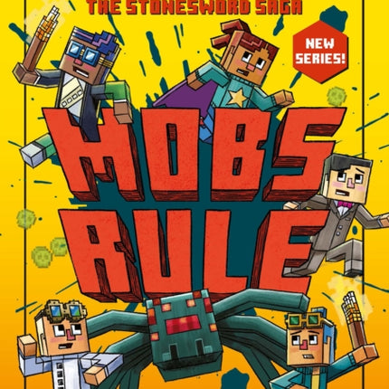 Minecraft: Mobs Rule! (Stonesword Saga, Book 2)