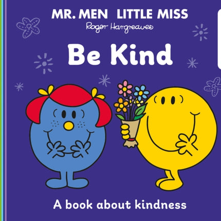 Mr. Men Little Miss: Be Kind (Mr. Men and Little Miss Discover You)