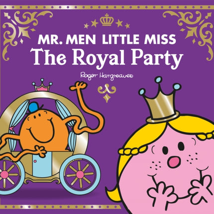 Mr Men Little Miss The Royal Party (Mr. Men and Little Miss Celebrations)