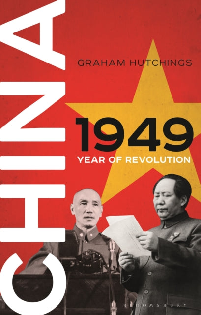 China 1949: Year of Revolution