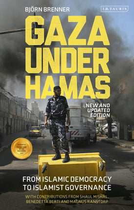 Gaza Under Hamas: From Islamic Democracy to Islamist Governance