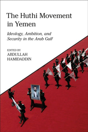 The The Huthi Movement in Yemen