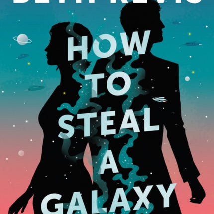 How to Steal a Galaxy