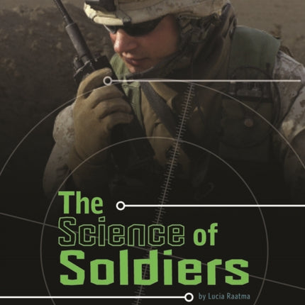 The Science of Soldiers