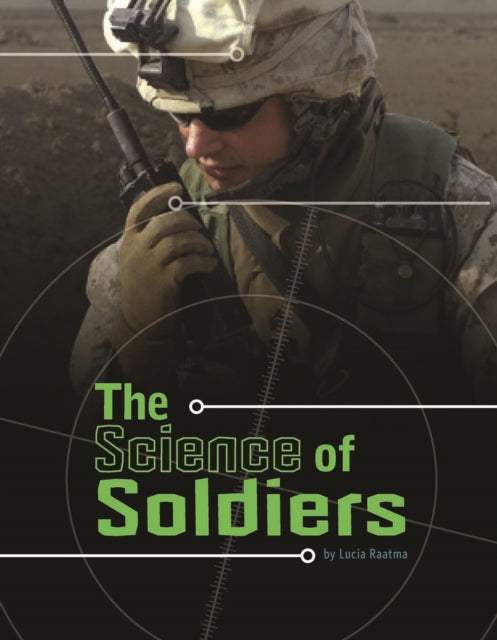 The Science of Soldiers