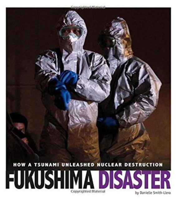 Fukushima Disaster: How a Tsunami Unleashed Nuclear Destruction