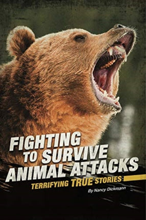 Animal Attacks Terrifying True Stories Fighting