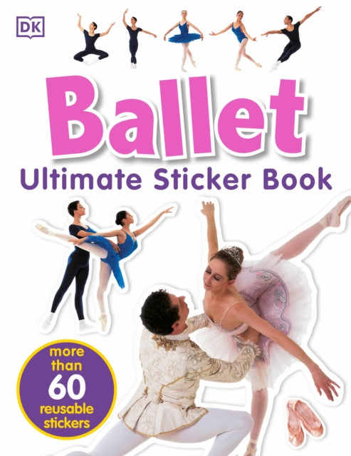 Ultimate Sticker Book: Ballet