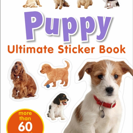 Ultimate Sticker Book: Puppy: More Than 60 Reusable Full-Color Stickers