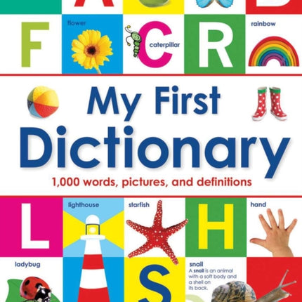 My First Dictionary: 1,000 Words, Pictures, and Definitions