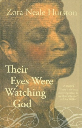 Their Eyes Were Watching God
