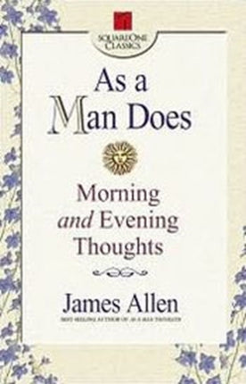 As a Man Does Morning and Evening Thoughts Square