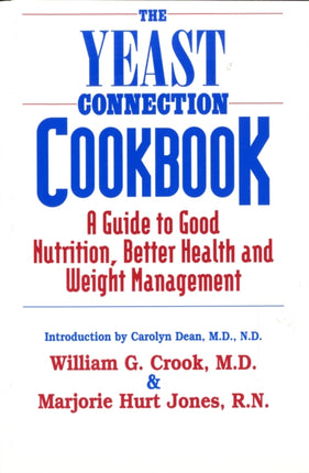 The Yeast Connection Cookbook