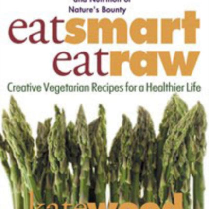 Eat Smart Eat Raw
