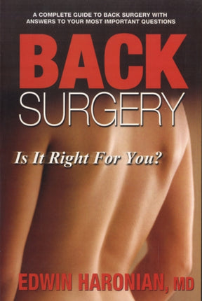 Back Surgery Is It Right for You