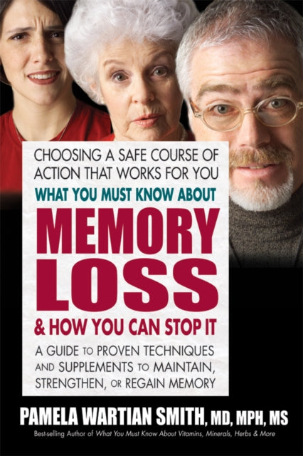What You Must Know About Memory Loss  How You Can