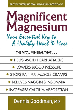 Magnificent Magnesium Your Essential Key to a