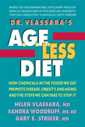 Dr Vlassaras AgeLess Diet How a Chemical in the