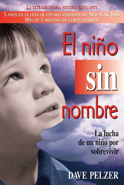 El Niño Sin Nombre: La Lucha de Un Niño Por Sobrevivir