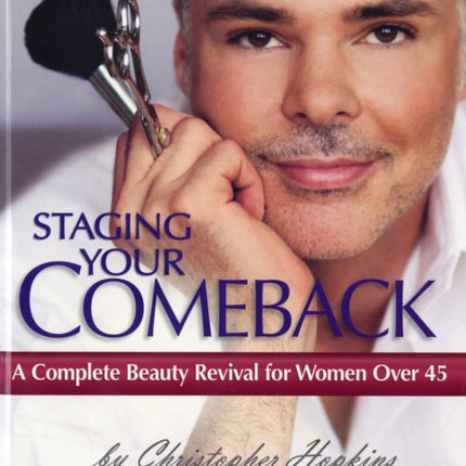 Staging Your Comeback A Complete Beauty Revival for Women Over 45