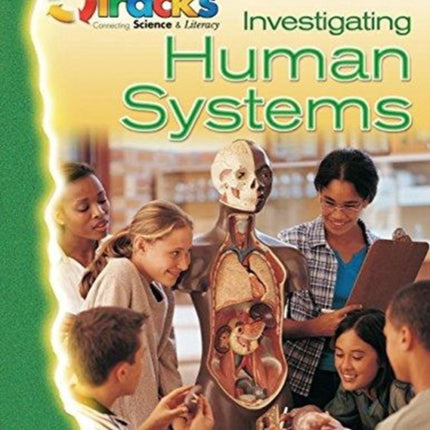 TRACKS 5LS Investigating Human Systems Student Guide