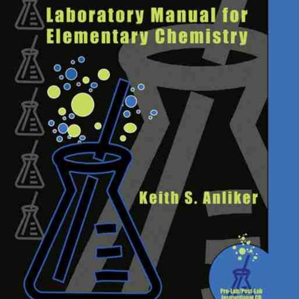 Laboratory Manual for Elementary Chemistry