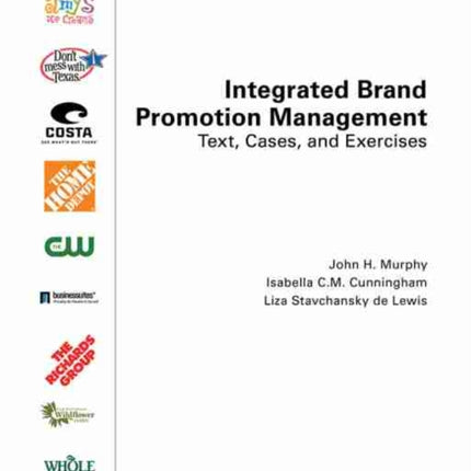 Integrated Brand Promotion Management: Text, Cases, and Exercises