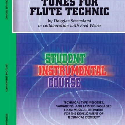 Tunes for Flute Technic Level I Student Instrumental Course