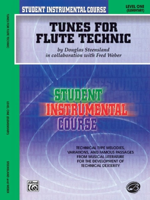 Tunes for Flute Technic Level I Student Instrumental Course