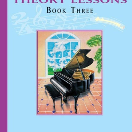 Theory Lessons Book 3 Level 4 Schaum Method Supplement