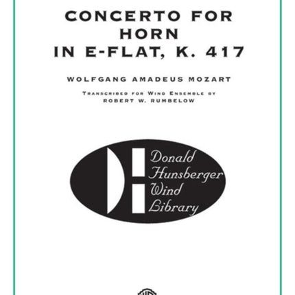 Concerto for Horn in EFlat K 417 Donald Hunsberger Wind Library