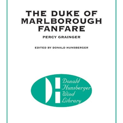 Duke of Marlborough Fanfare the Score