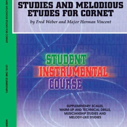 Studies and Melodious Etudes for Cornet: Level One (Elementary)