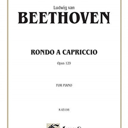 Rondo a Capriccio Op 129 Kalmus Edition