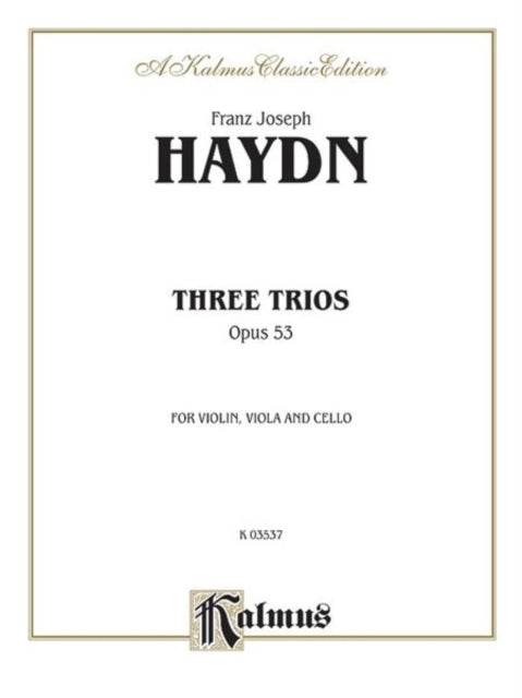 Three Trios Op 53 Kalmus Edition