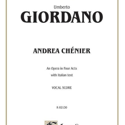 Andrea Chenier Italian Language Edition Vocal Score Kalmus Classic Editions