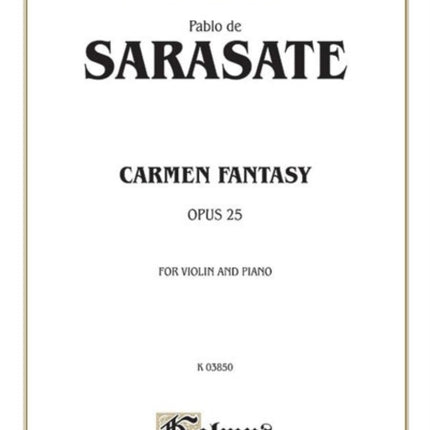 Carmen Fantasy Op 25 Kalmus Edition