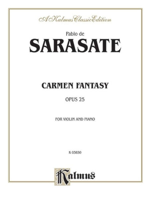 Carmen Fantasy Op 25 Kalmus Edition