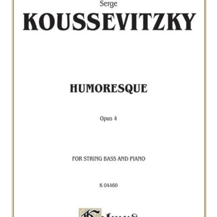 Humoresque Op 4 Kalmus Edition