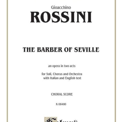 The Barber of Seville Italian English Language Edition Chorus Parts Kalmus Classic Editions