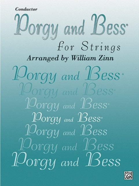 Porgy and BESS for Strings Conductor