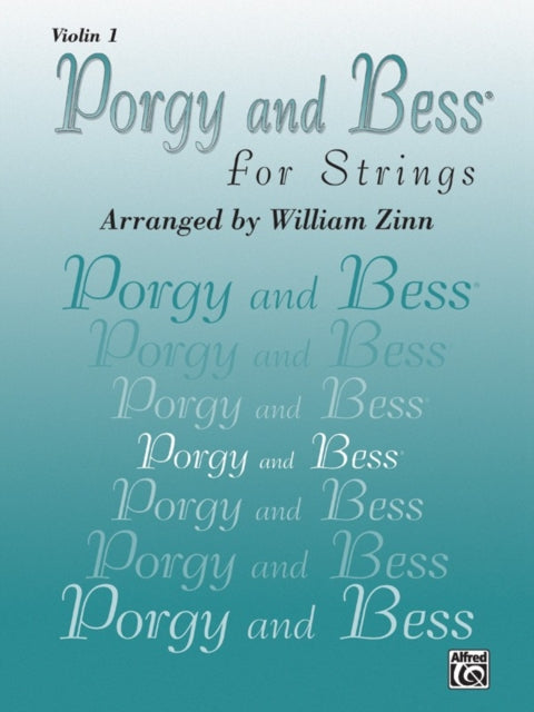 Porgy and BESS for Strings Violin 1