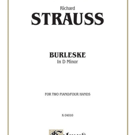 Burleske in D Minor Kalmus Edition