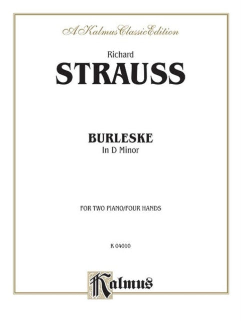 Burleske in D Minor Kalmus Edition