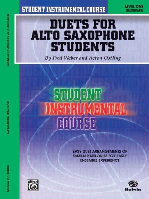 Duets for Alto Saxophone Students Level I Student Instrumental Course