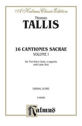 Tallis 16 Cantiones Sacrae I V For FiveVoice Choir A Cappella with Latin Text Kalmus Classic Editions