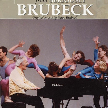 Dave Brubeck Selections from Seriously Brubeck