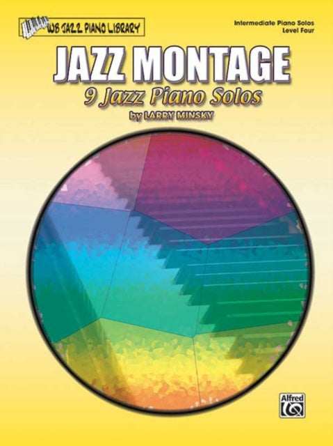 Jazz Montage Level 4 9 Jazz Piano Solos WB Jazz Piano Library