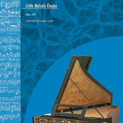 Little Melodic Etudes Cornelius Gurlitt Bk 1 Little Melodic Etudes Opus 187 EarlyLevel Classics